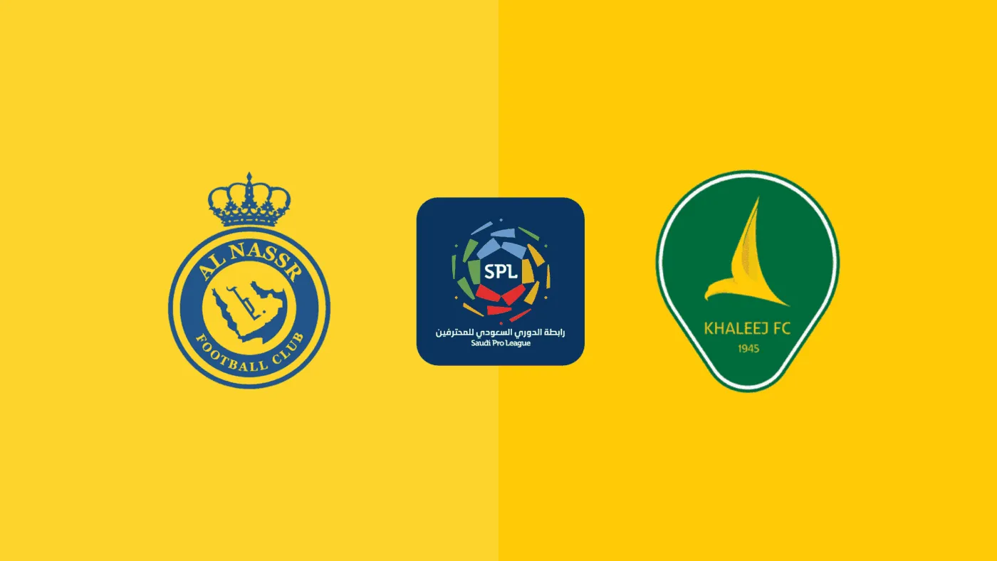 Tỷ lệ kèo: Al Nassr vs Al Khaleej 23h10 ngày 21/5