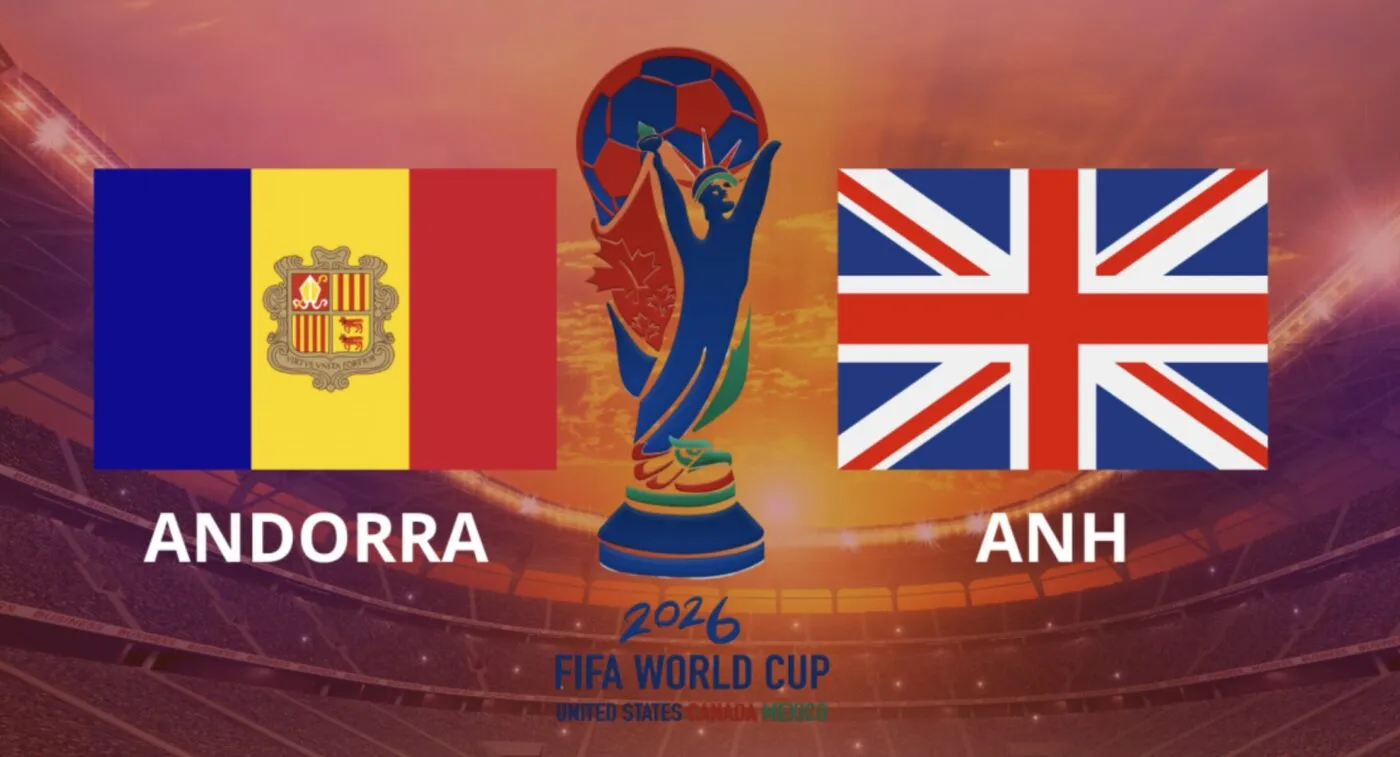 Tỷ lệ kèo: Andorra vs Anh 23h00 ngày 7/6